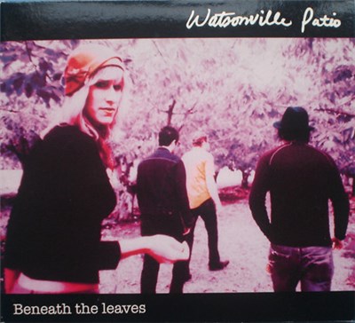 Watsonville Patio - Beneath The Leaves download mp3 flac