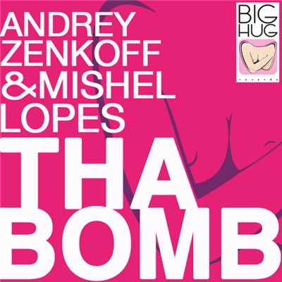 Andrey Zenkoff & Mishel Lopes - Tha Bomb download mp3 flac