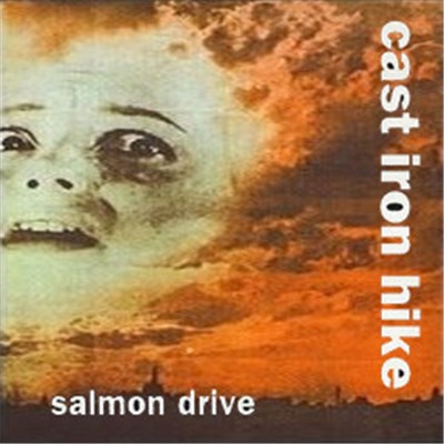 Cast Iron Hike - Salmon Drive download mp3 flac