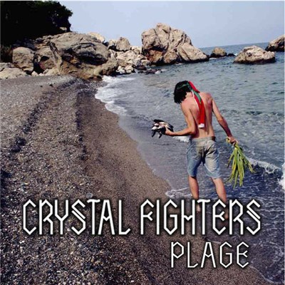 Crystal Fighters - Plage EP download mp3 flac