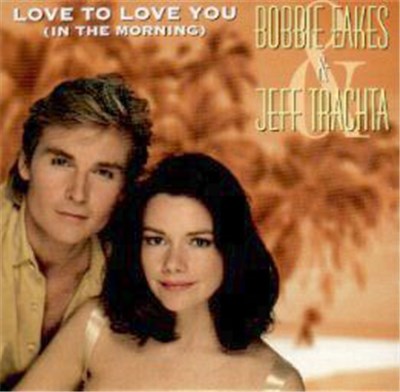 Bobbie Eakes & Jeff Trachta - Love To Love You (In The Morning) download mp3 flac