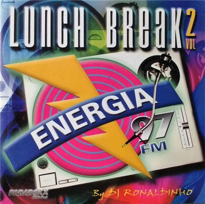 Various - Lunch Break Vol 2 - Energia 97 FM - By DJ Ronaldinho download mp3 flac