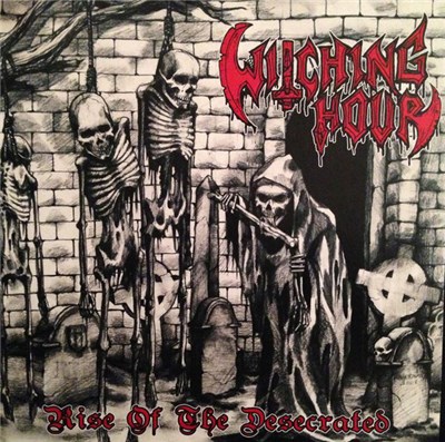 Witching Hour - Rise Of The Desecrated download mp3 flac