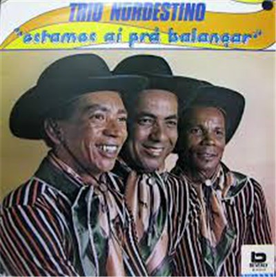 Trio Nordestino - Estamos Ai Pra Balançar download mp3 flac