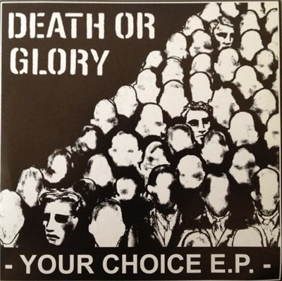 Death Or Glory - Your Choice! download mp3 flac