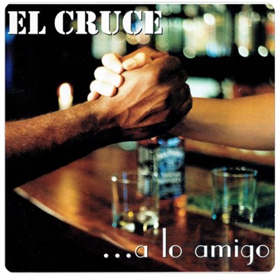 El Cruce - A lo amigo download mp3 flac