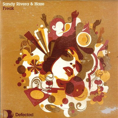 Sandy Rivera & Haze - Freak download mp3 flac
