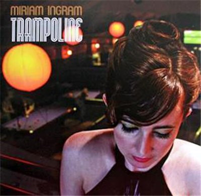 Miriam Ingram - Trampoline download mp3 flac