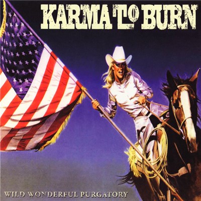 Karma To Burn - Wild Wonderful Purgatory download mp3 flac