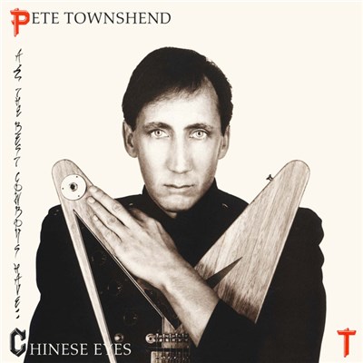 Pete Townshend - All The Best Cowboys Have Chinese Eyes download mp3 flac