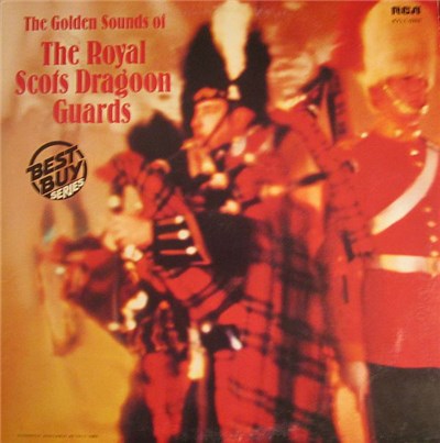 The Royal Scots Dragoon Guards - The Golden Sounds Of The Royal Scots Dragoon Guards download mp3 flac