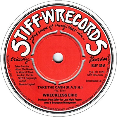 Wreckless Eric - Take The Cash (K.A.S.H.) download mp3 flac