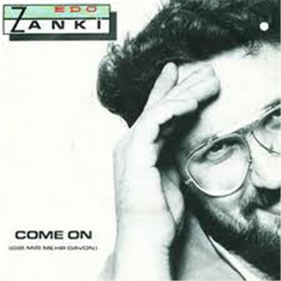 Edo Zanki - Come On (Gib Mir Mehr Davon) download mp3 flac