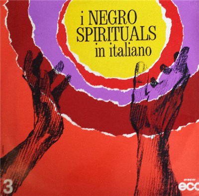 I Negro Spirituals - I Negro Spirituals In Italiano - III Serie download mp3 flac