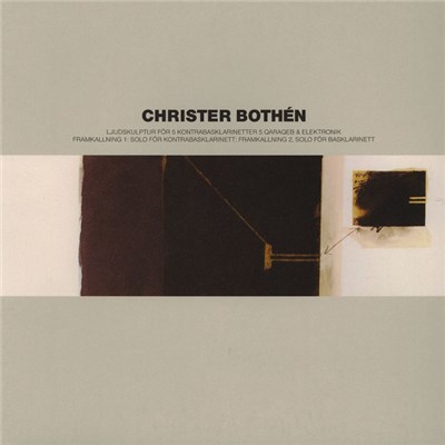 Christer Bothén - Ljudskulptur För 5 Kontrabasklarinetter 5 Qaraqeb & Elektronik download mp3 flac