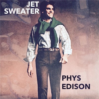 Phys Edison - Jet Sweater download mp3 flac