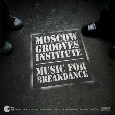 Moscow Grooves Institute - Music For Breakdance download mp3 flac
