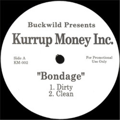Kurrupt Money, Inc. - Bondage download mp3 flac