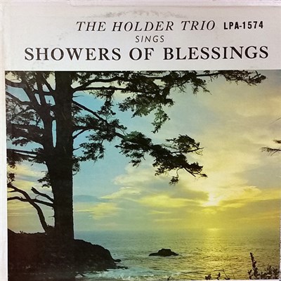 The Holder Trio - The Holder Trio Sings Showers Of Blessings download mp3 flac