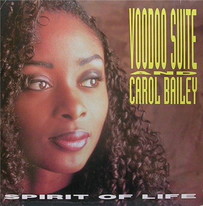 Voodoo Suite And Carol Bailey - Spirit Of Life download mp3 flac