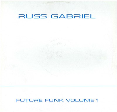 Russ Gabriel - Future Funk Volume 1 download mp3 flac