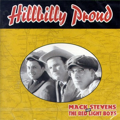 Mack Stevens And The Red Light Boys - Hillbilly Proud download mp3 flac