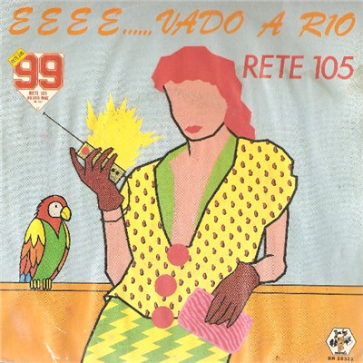 Rete 105 - EEEE...Vado A Rio download mp3 flac