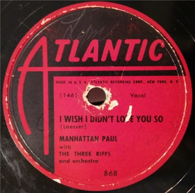 Manhattan Paul With The Three Riffs - I Wish I Didn't Love You So / Hard Ridin' Mama download mp3 flac