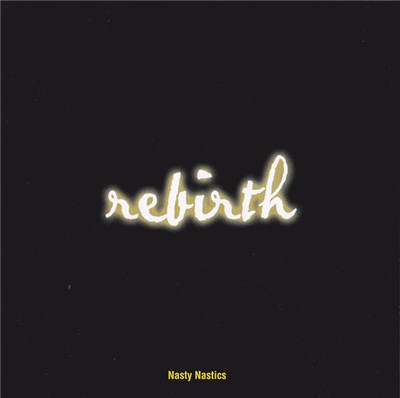 Rebirth - Nasty Nastics download mp3 flac