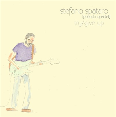 Stefano Spataro - Try/Give Up download mp3 flac