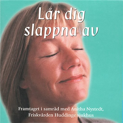 Christina Divén I Samråd Med Anitha Nystedt - Lär Dig Slappna Av download mp3 flac