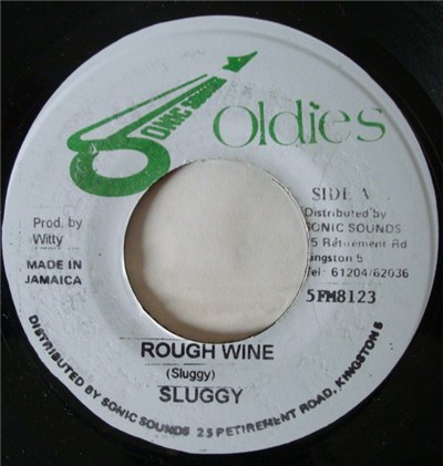 Sluggy Ranks - Rough Wine download mp3 flac