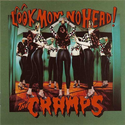 The Cramps - Look Mom No Head! download mp3 flac