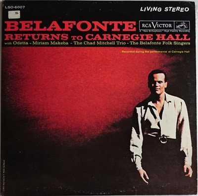 Harry Belafonte With Odetta ~ Miriam Makeba ~ The Chad Mitchell Trio ~ The Belafonte Folk Singers - Belafonte Returns To Carnegie Hall download mp3 flac