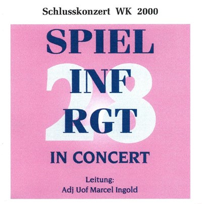 Spiel Inf Rgt 28 - Schlusskonzert WK 2000 download mp3 flac