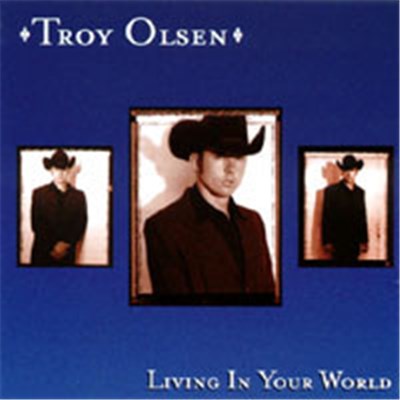 Troy Olsen - Living In Your World download mp3 flac