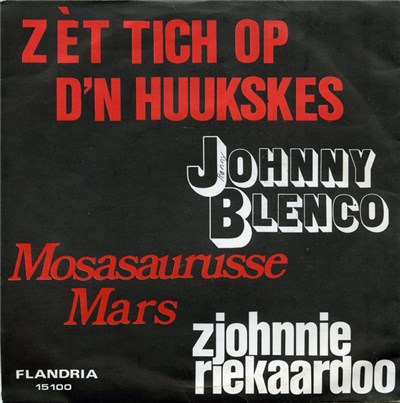 Johnny Blenco / Zjonnie Riekaardoo - Zèt Tich Op D'n Huukskes / Mosasaurusse Mars download mp3 flac