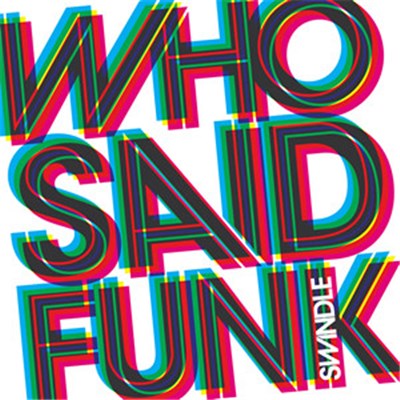 Swindle - Who Said Funk download mp3 flac