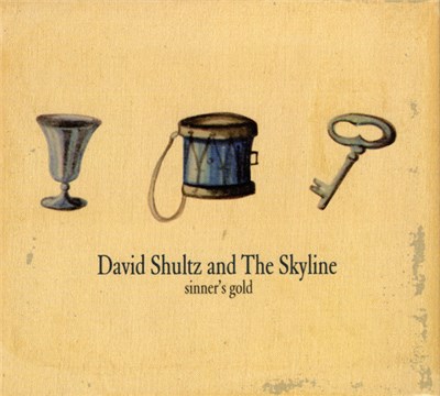 David Shultz And The Skyline - Sinner's Gold download mp3 flac