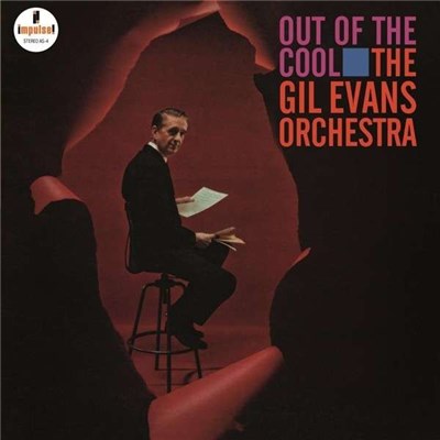 The Gil Evans Orchestra - Out Of The Cool download mp3 flac