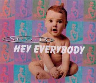M.O.B - Hey Everybody download mp3 flac