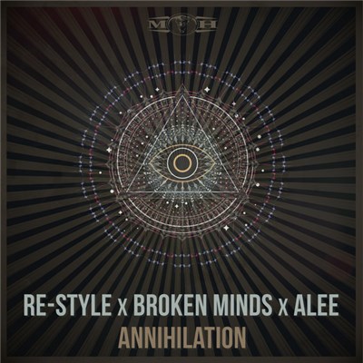 Re-Style X Broken Minds X Alee - Annihilation download mp3 flac