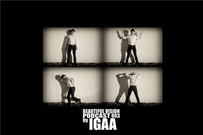 Igaa - Beautiful Vision Podcast 003 download mp3 flac