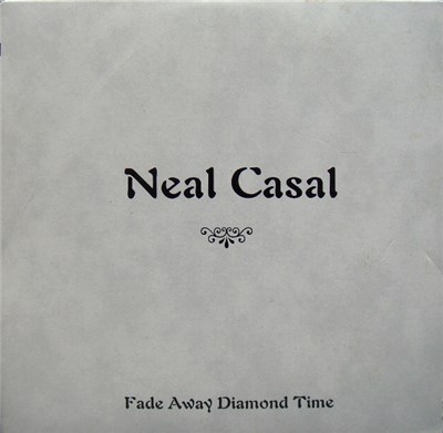 Neal Casal - Fade Away Diamond Time download mp3 flac