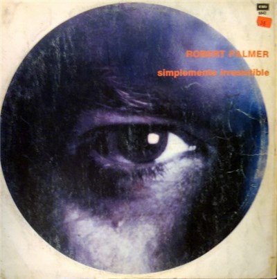 Robert Palmer - Simplemente Irresistible download mp3 flac