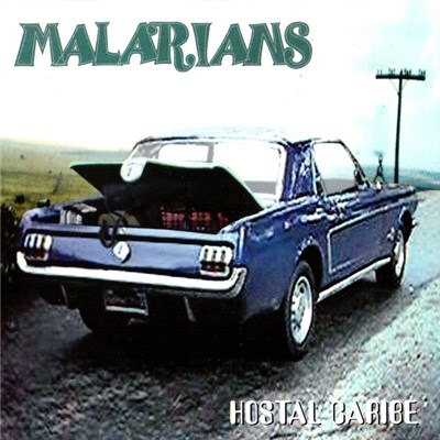 Malarians - Hostal Caribe download mp3 flac