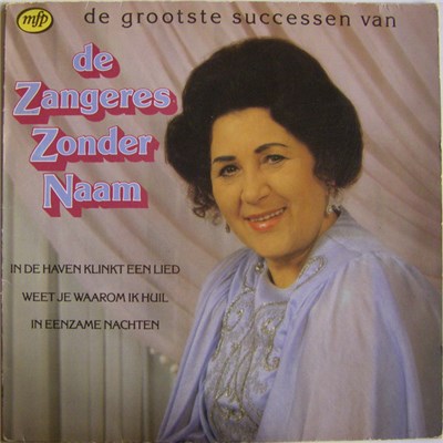 Zangeres Zonder Naam - De Grootste Successen Van De Zangeres Zonder Naam download mp3 flac