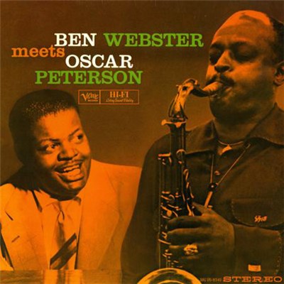 Ben Webster Meets Oscar Peterson - Ben Webster Meets Oscar Peterson download mp3 flac
