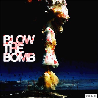 JudoJoe - Blow The Bomb download mp3 flac