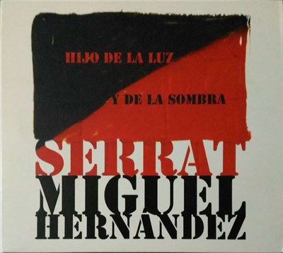 Serrat - Hijo De La Luz Y De La Sombra (Miguel Hernández) download mp3 flac
